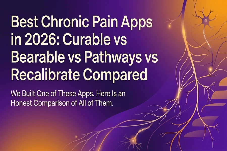 Best Chronic Pain Apps in 2026: Curable vs Bearable vs Pathways vs Recalibrate Compared - Recalibrate blog cover illustration.